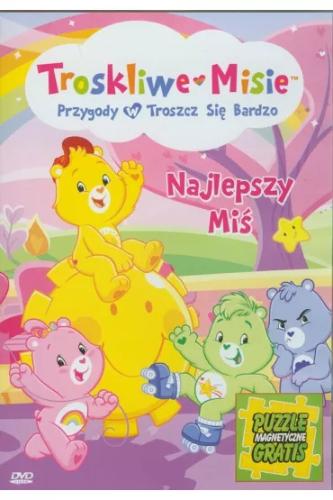 Troskliwe Misie. Przygody w Troszcz Si� Bardzo. Najlepszy Mi�