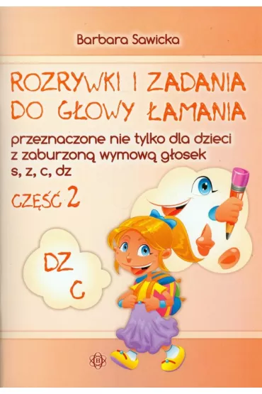 Rozrywki i zadania do g�owy �amania...DZ,C cz.2 - Barbara Sawicka