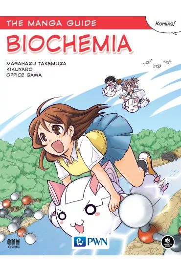 The Manga Guide. Biochemia - Masaharu Takemura