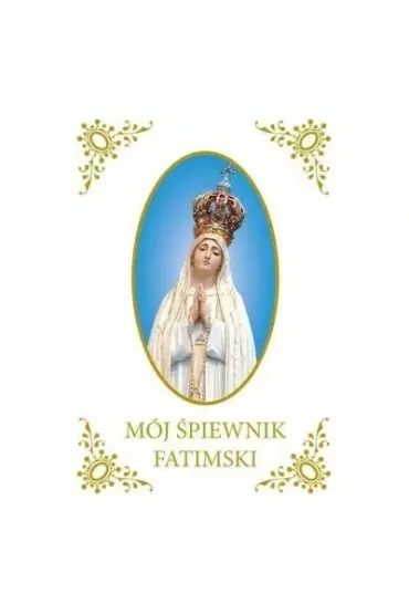 M�j �piewnik Fatimski