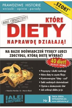 eBook Ktre diety naprawd dziaaj. Prawdziwe historie, wnioski, opinie, porady... pdf mobi epub