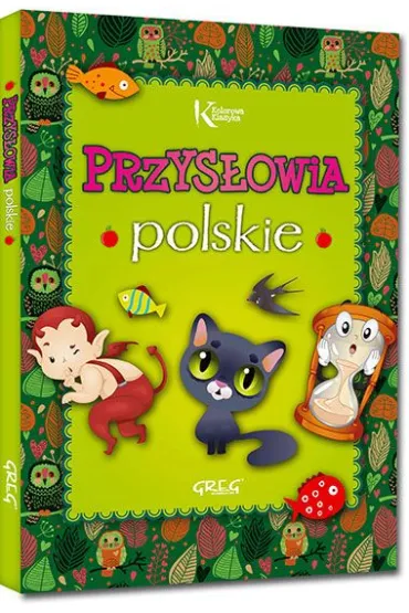 Przys�owia polskie - Grzegorz Strzebo�ski