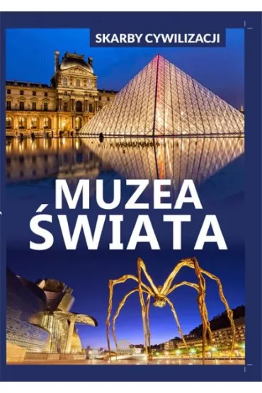 Skarby cywilizacji Muzea �wiata - Dawid Lasoci�ski