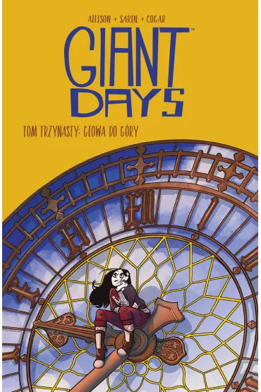 G�owa do g�ry. Giant Days. Tom 13 - John Allison, Max Sarin