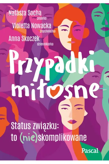 Przypadki mi�osne - Anna Skoczek, Natasza Socha, Violetta Nowacka