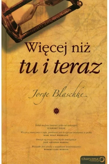 Wi�cej ni� tu i teraz - Blaschke Jorge