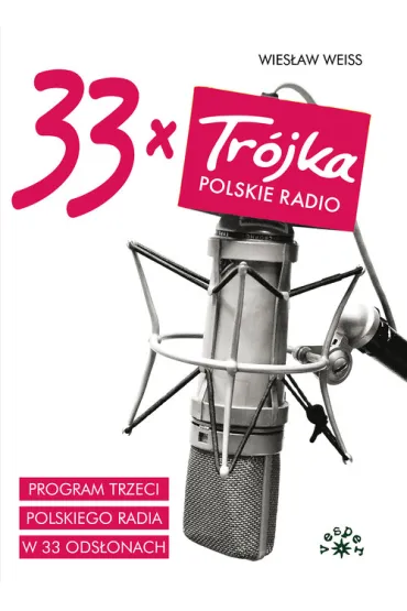 33 x Tr�jka (OT) - Wies�aw Weiss