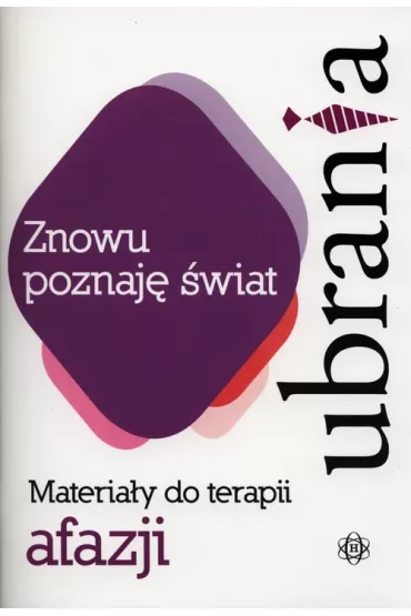 Znowu poznaj� �wiat. Ubrania
