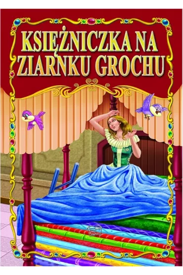 Ksi�niczka na ziarnku grochu - Hans Christian Andersen