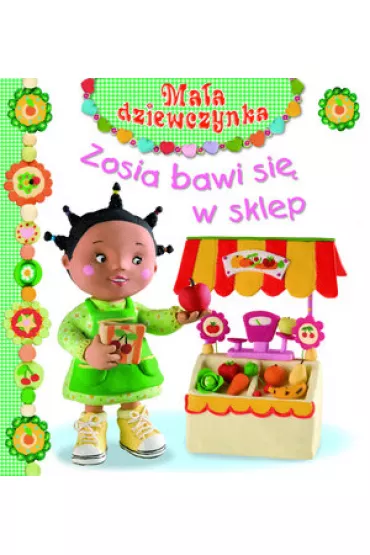 Ma�a dziewczynka. Zosia bawi si� w sklep