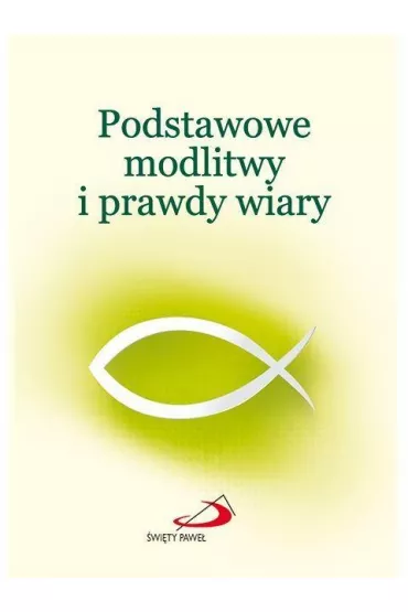 Podstawowe modlitwy i prawdy wiary