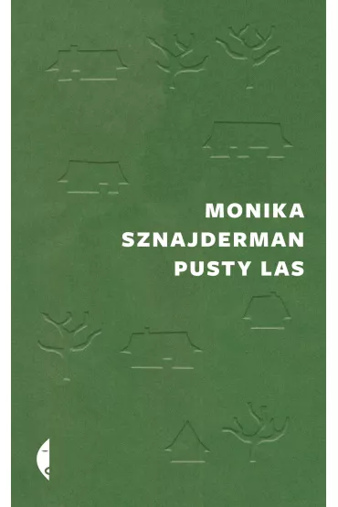 Pusty las - Monika Sznajderman