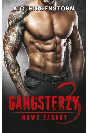 eBook Gangsterzy Nowe zasady 3 mobi epub - K. C. Hiddenstorm