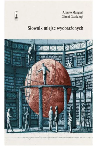 S�ownik miejsc wyobra�onych - Alberto Manguel