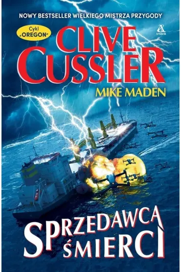 Sprzedawca �mierci. Cykl Oregon - Clive Cussler, Mike  Maden