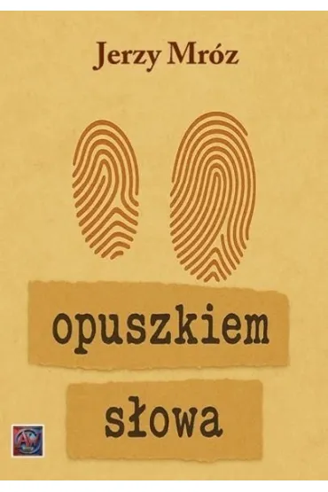 Opuszkiem s�owa - Jerzy Mr�z
