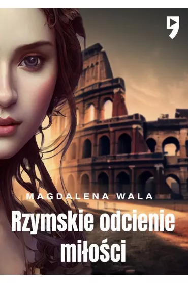 Rzymskie odcienie mi�o�ci - Magdalena Wala