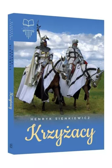 Krzyacy - Henryk Sienkiewicz