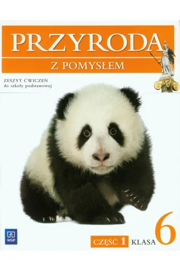Przyroda z pomys�em. �wiczenia. Klasa 6. Szko�a podstawowa. Cz�� 1 - Bo�ena Sienkiewicz, Halina Binkiewicz, Urszula Depczyk
