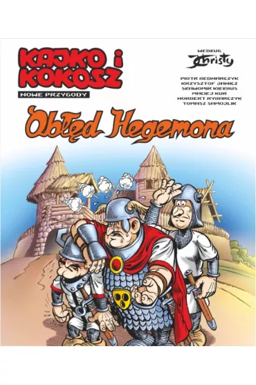 Ob��d Hegemona. Kajko i Kokosz. Nowe przygody. Tom 1 - Piotr Bednarczyk