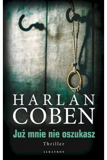 Ju� mnie nie oszukasz - Harlan Coben