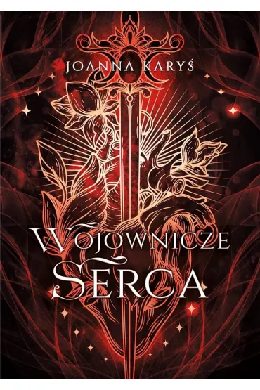 Wojownicze serca - Joanna  Kary�
