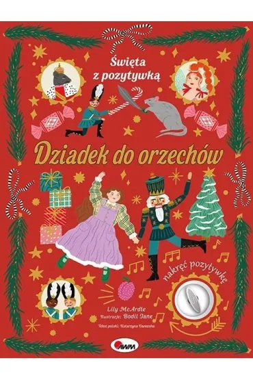 Dziadek do orzech�w. �wi�ta z pozytywk�