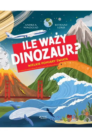 Ile wa�y dinozaur? - Andrea  Minoglio