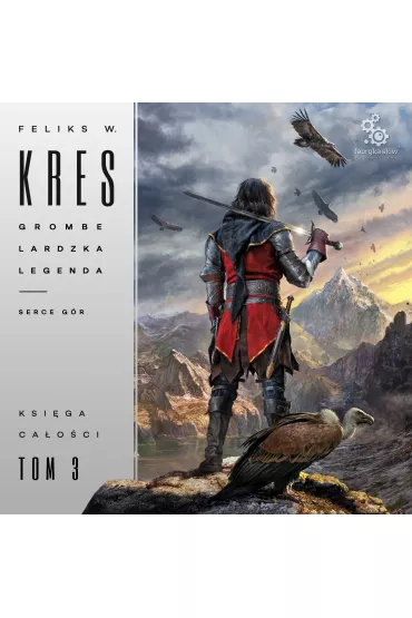 Audiobook Grombelardzka legenda. Ksi�ga 1. Serce g�r mp3 - Feliks W. Kres