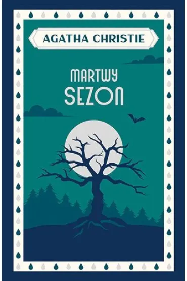 Martwy sezon - Agatha Christie