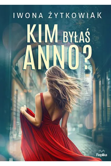 Kim by�a� Anno? - Iwona �ytkowiak