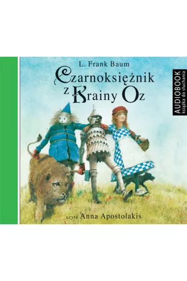 Audiobook Czarnoksi�nik z Krainy Oz. Kraina Oz. Tom 1 mp3 - Lyman Frank Baum