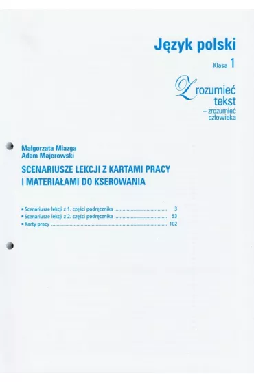 Zrozumieć tekst zrozumieć człowieka Język polski 1 Scenariusze lekcji z