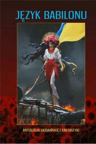J�zyk Babilonu. Antologia ukrai�skiej fantastyki - Wo�odymyra Arienewa