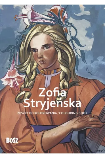 Zofia Stryjeska Zeszyt do kolorowania - Edyta Niemiec-Szywaa