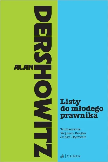 Listy do m�odego prawnika - Alan  Dershowitz