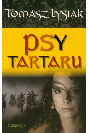 Psy Tartaru. Kronik Szalbierskie. Tom 3 - Tomasz �ysiak