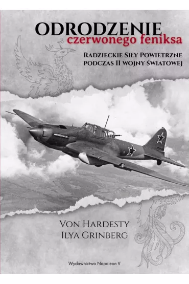 Odrodzenie Czerwonego Feniksa. Radzieckie Si�y - Ilya Grinberg, Von Hardesty