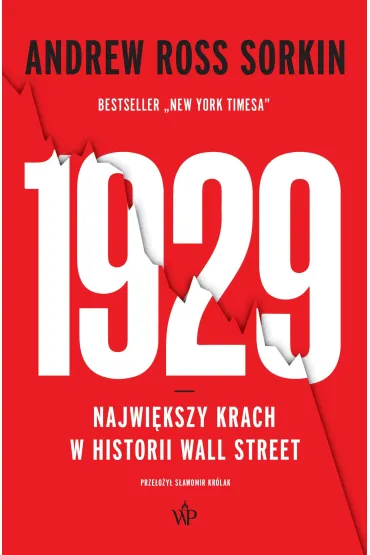 1929. Najwi�kszy krach w historii Wall Street - Andrew Ross Sorkin