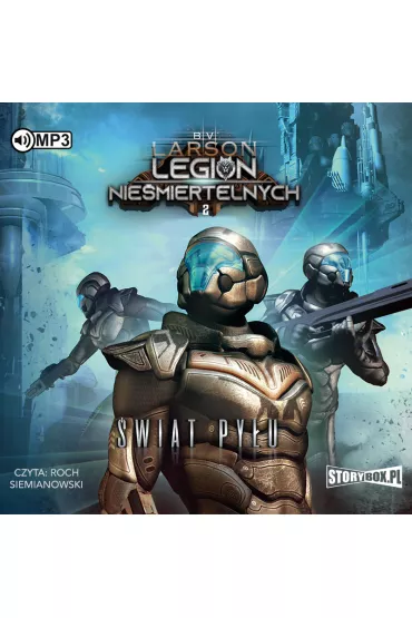 Audiobook �wiat py�u. Legion Nie�miertelnych. Tom 2 CD - Brian V. Larson