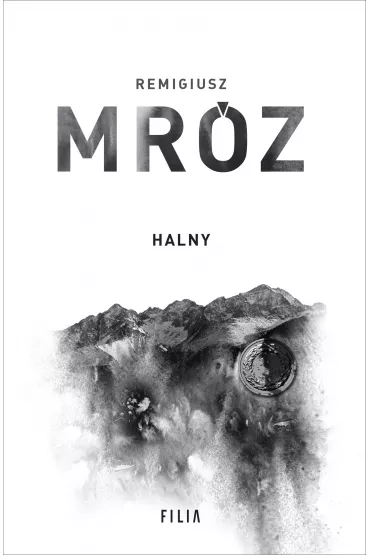 Halny - Remigiusz Mr�z