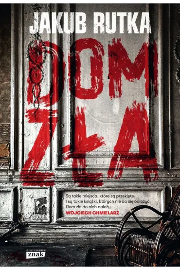 Dom z�a - Jakub Rutka