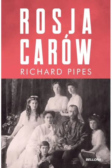 Rosja car�w - Richard Pipes