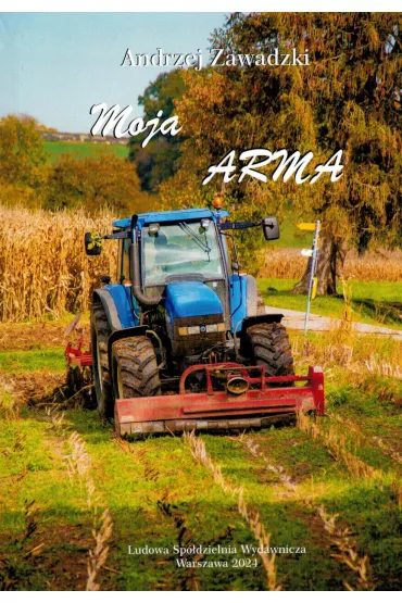 Moja ARMA - Andrzej Zawadzki