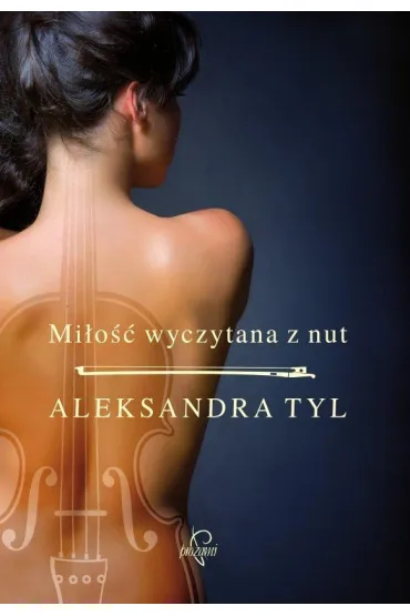 Mi�o�� wyczytana z nut - Aleksandra Tyl