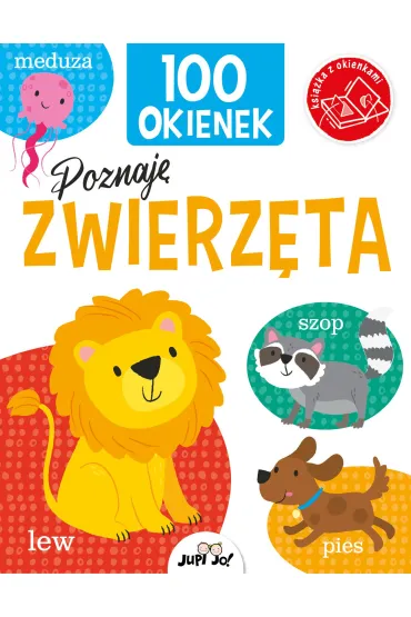 100 okienek. Poznaj� zwierz�ta - Kit Elliot