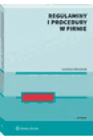 Regulaminy i procedury w firmie wyd. 2022 - Jaros�aw Marciniak