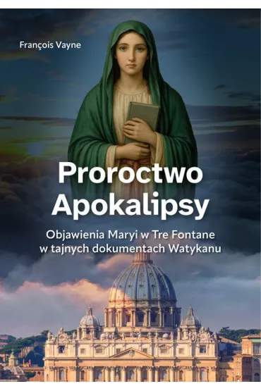 Proroctwo Apokalipsy - Fran�ois Vayne
