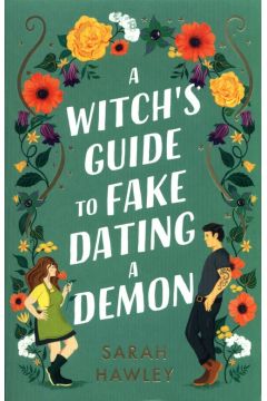 A Witch`s Guide to Fake Dating a Demon