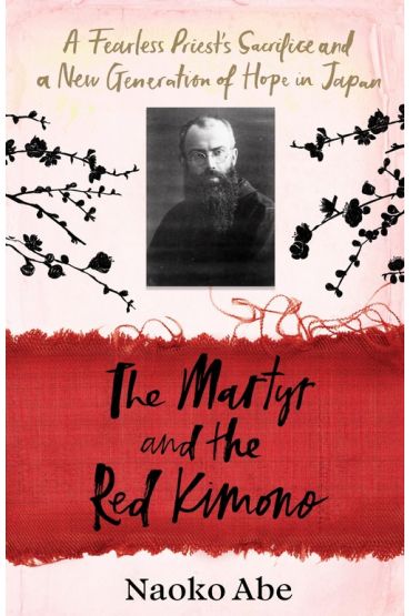 The Martyr and the Red Kimono